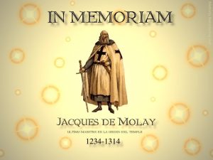 non nobis gran maestre Jacques De Molay